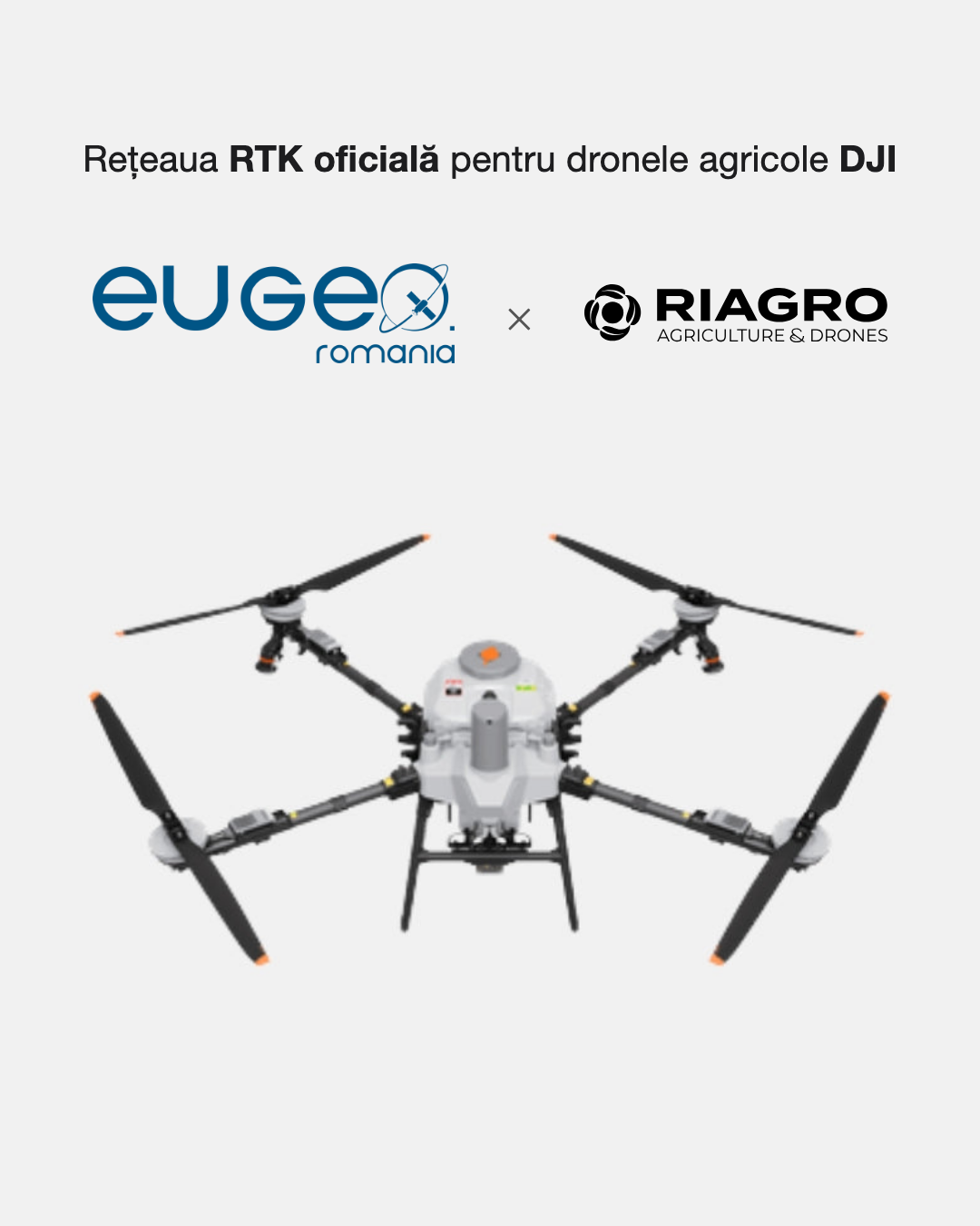 EUGEO devine rețeaua RTK oficială RIAGRO pentru dronele agricole DJI